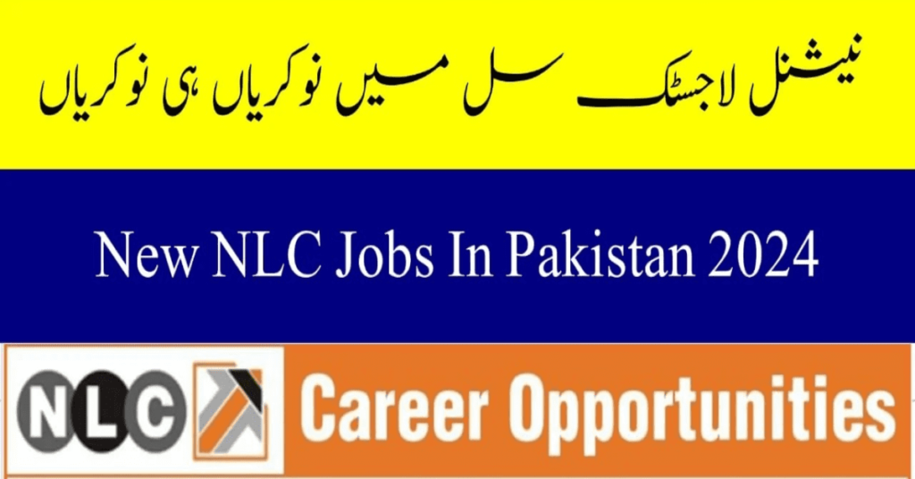 NLC Jobs 2024 National Logistics Cell