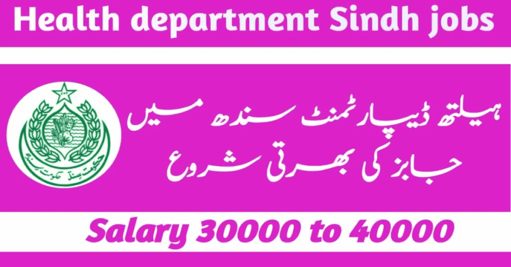 Health Department Sindh Jobs 2024 Apply Form